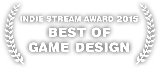 INDIE STREAM AWARD 2015 BEST OF GAME DESIGN